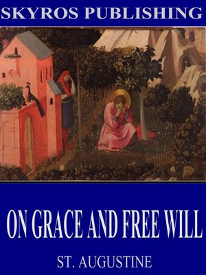 cover image of On Grace and Free Will